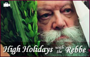 Video: High Holidays with the Rebbe